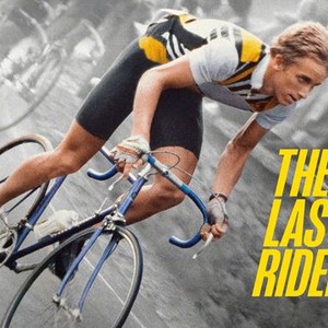 The Last Rider - Rotten Tomatoes