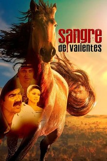 Sangre de Valientes | Rotten Tomatoes