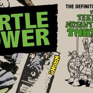 Turtle Power: The Definitive History of the Teenage Mutant Ninja Turtles photo 8