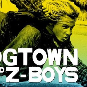 "Dogtown and Z-Boys photo 4"