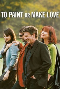 To Paint or Make Love - Movie Reviews - Rotten Tomatoes