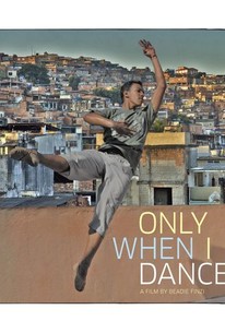 Poster for Only When I Dance