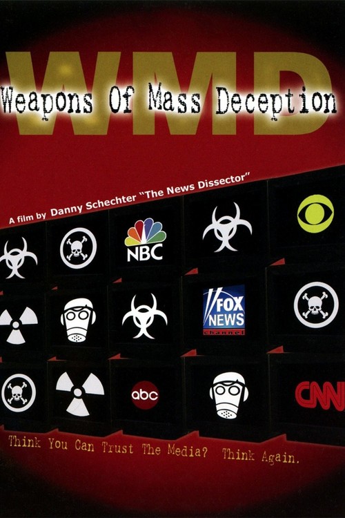 WMD: Weapons of Mass Deception poster