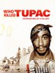 Who Killed Tupac: Confessions of a Killer?