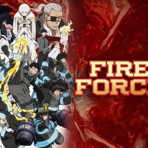 Fire Force 2 Episode 5 - Firestorm - I drink and watch anime