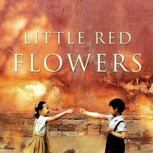 Little Red Flowers - Rotten Tomatoes