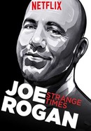 Joe Rogan: Strange Times poster image