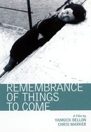 Remembrance of Things to Come poster image
