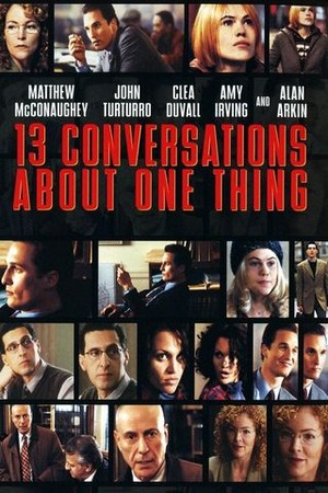 Thirteen Conversations About One Thing poster