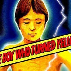 The Boy Who Turned Yellow photo 1