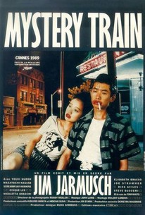 Mystery Train | Rotten Tomatoes