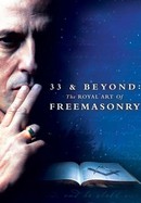 33 & Beyond: The Royal Art of Freemasonry poster image