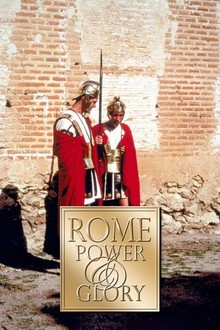 Rome: Power & Glory | Rotten Tomatoes