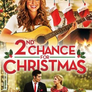 2nd Chance for Christmas - Rotten Tomatoes