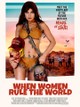 When Women Rule the World