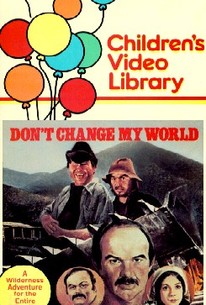 Don T Change My World 1978 Rotten Tomatoes
