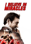 I Believe in Miracles poster image