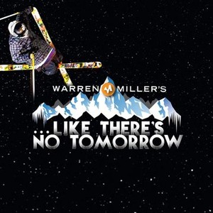 Like There's No Tomorrow photo 6