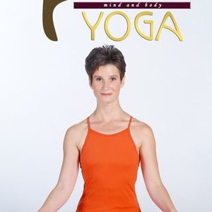 Power Yoga: Mind and Body: Season 2, Episode 10 - Rotten Tomatoes