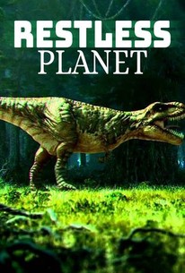 Restless Planet | Rotten Tomatoes