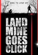 Landmine Goes Click poster image
