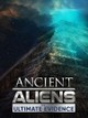 Ancient Aliens: The Ultimate Evidence