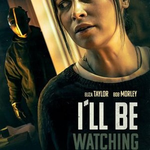 I'll Be Watching - Rotten Tomatoes