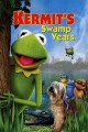 Kermit's Swamp Years