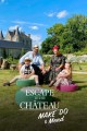 Escape to the Chateau: Make Do and Mend
