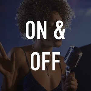 On & Off - Rotten Tomatoes