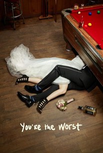 You're the Worst - Rotten Tomatoes