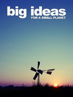Big Ideas for a Small Planet | Rotten Tomatoes