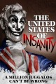 The United States of Insanity