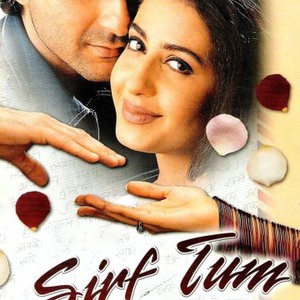 Sirf Tum - Rotten Tomatoes