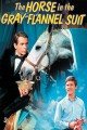 The Horse in the Gray Flannel Suit