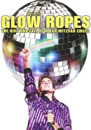 Glow Ropes: The Rise and Fall of a Bar Mitzvah Emcee poster image