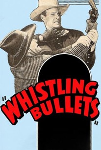 Poster for Whistling Bullets