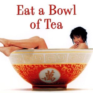 Eat a Bowl of Tea photo 5