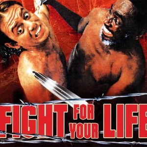 Fight for Your Life photo 2