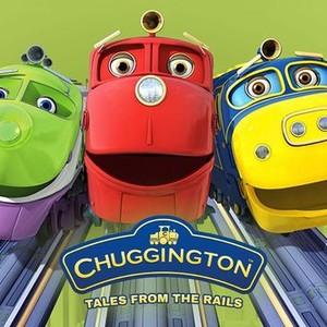 Chuggington Tales From the Rails: Season 6, Episode 22 - Rotten Tomatoes