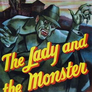 The Lady and the Monster photo 5