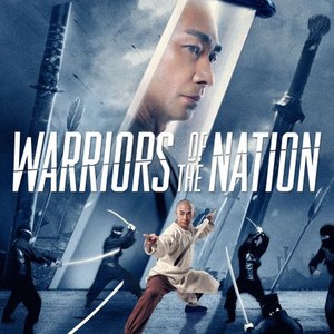 Warriors of the Nation - Rotten Tomatoes