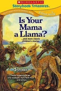 Is Your Mama a Llama?... and More Classic Children's Stories