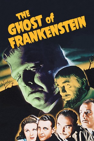 The Ghost of Frankenstein | Rotten Tomatoes