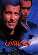 Fugitive Champion poster image