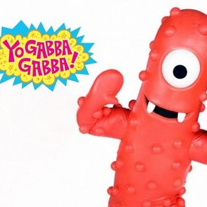 Yo Gabba Gabba! - Rotten Tomatoes