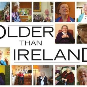 Older Than Ireland photo 4