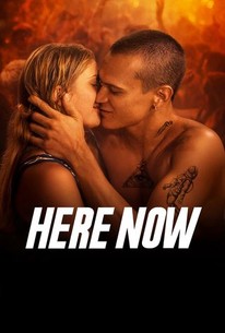 Here Now | Rotten Tomatoes