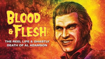 Blood u0026 Flesh: The Reel Life u0026 Ghastly Death of Al Adamson | Rotten Tomatoes