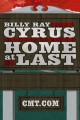 Billy Ray Cyrus... Home at Last